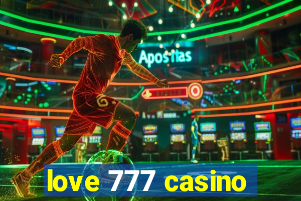 love 777 casino